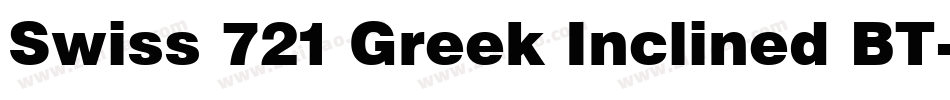 Swiss 721 Greek Inclined BT字体转换